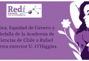 Ética, Equidad de Género y Medalla de la Academia de Ciencias de Chile a Rafael Correa exrector U. O’Higgins.
